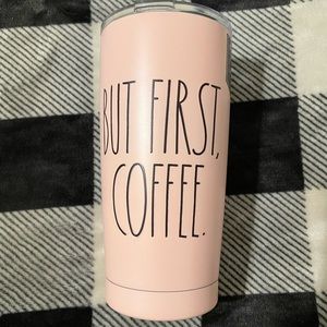 Rae Dunn - travel coffee tumbler cup. “But Coffee First” NWT